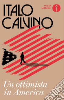 Un ottimista in America (1959-1960). E-book. Formato EPUB ebook di Italo Calvino