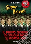 Il primo giorno di scuola non si scorda mai. E-book. Formato EPUB ebook