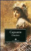 Giacinta. Secondo la prima edizione del 1879. E-book. Formato EPUB ebook di Luigi Capuana