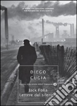 Jack Folla. Lettere dal silenzio. E-book. Formato EPUB ebook