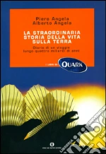 La straordinaria storia della vita sulla Terra. E-book. Formato EPUB