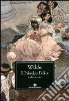 Il principe felice e altre storie. E-book. Formato EPUB ebook di Oscar Wilde