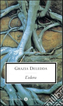 L' edera. E-book. Formato EPUB ebook di Grazia Deledda