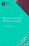 Delitto e castigo. E-book. Formato EPUB ebook di Fëdor Dostoevskij