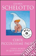 Certe piccolissime paure. E-book. Formato EPUB