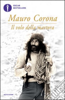 Il volo della martora. E-book. Formato EPUB ebook di Mauro Corona