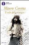 Il volo della martora. E-book. Formato EPUB ebook di Mauro Corona