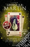 Il fante con un occhio solo. Wild cards. E-book. Formato EPUB ebook di Martin G. R. R. (cur.)