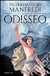 Il romanzo di Odisseo. E-book. Formato EPUB ebook di Valerio M. Manfredi