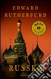 Russka. E-book. Formato EPUB ebook di Edward Rutherfurd