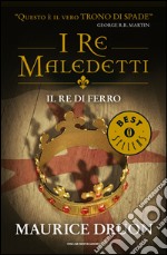 Il re di ferro. I re maledetti. E-book. Formato EPUB ebook