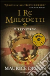 Il re di ferro. I re maledetti. E-book. Formato EPUB ebook di Maurice Druon