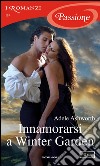 Innamorarsi a Winter Garden. E-book. Formato EPUB ebook