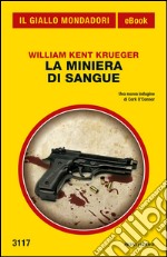 La miniera di sangue. E-book. Formato EPUB ebook