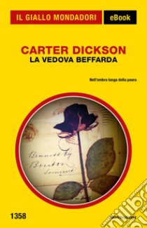 La vedova beffarda. E-book. Formato EPUB ebook di Carter Dickson