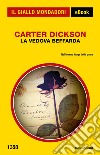 La vedova beffarda. E-book. Formato EPUB ebook di Carter Dickson