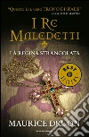 La regina strangolata. I re maledetti. E-book. Formato EPUB ebook di Maurice Druon
