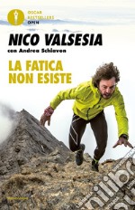 La fatica non esiste. E-book. Formato EPUB ebook