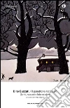 Il panettone non bastò. Scritti, racconti e fiabe natalizie. E-book. Formato EPUB ebook di Dino Buzzati