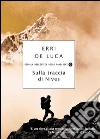 Sulla traccia di Nives. E-book. Formato EPUB ebook