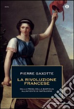 La rivoluzione francese. E-book. Formato EPUB
