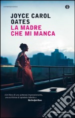 La madre che mi manca. E-book. Formato EPUB ebook