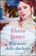 La notte della duchessa. E-book. Formato EPUB ebook