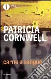 Carne e sangue. E-book. Formato EPUB ebook di Patricia D. Cornwell