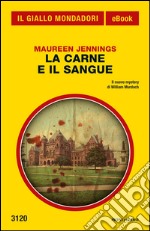 La carne e il sangue. E-book. Formato EPUB ebook