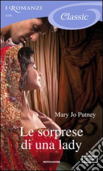 Le sorprese di una lady. E-book. Formato EPUB ebook di Mary Jo Putney