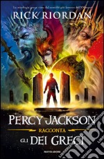 Percy Jackson racconta gli dei greci. E-book. Formato EPUB ebook