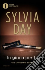 In gioco per te. The crossfire series. E-book. Formato EPUB ebook