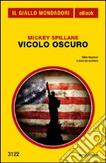 Vicolo oscuro. E-book. Formato EPUB ebook