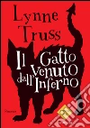 Il gatto venuto dall'Inferno. E-book. Formato EPUB ebook di Lynne Truss