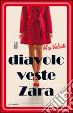 Il diavolo veste Zara. E-book. Formato EPUB ebook