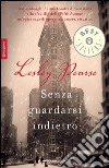 Senza guardarsi indietro. E-book. Formato EPUB ebook