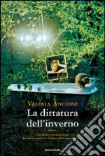 La dittatura dell'inverno. E-book. Formato EPUB ebook