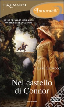 Nel castello di Connor. E-book. Formato EPUB ebook di Julie Garwood