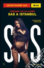 SAS a Istanbul. E-book. Formato EPUB ebook