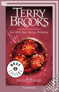 Lo spettro della strega. Gli oscuri segreti di Shannara. E-book. Formato EPUB ebook di Terry Brooks