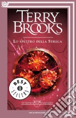 Lo spettro della strega. Gli oscuri segreti di Shannara. E-book. Formato EPUB ebook