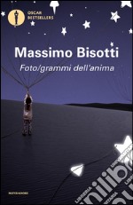 Foto/grammi dell'anima. Libere (im)perfezioni. E-book. Formato EPUB ebook