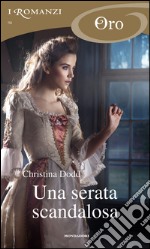 Una serata scandalosa. E-book. Formato EPUB ebook