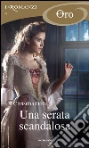 Una serata scandalosa. E-book. Formato EPUB ebook di Christina Dodd