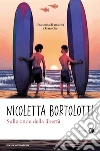 Sulle onde della libertà. E-book. Formato EPUB ebook di Nicoletta Bortolotti