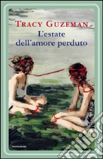 L' estate dell'amore perduto. E-book. Formato EPUB ebook