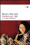 Crescere con i figli. E-book. Formato EPUB ebook