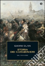 Storia dei carabinieri. Dal 1814 a oggi. E-book. Formato EPUB ebook