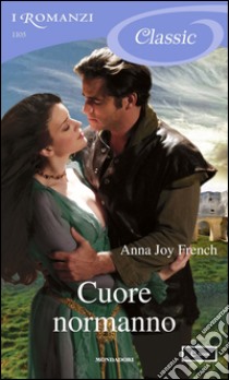 Cuore normanno. E-book. Formato EPUB ebook di Anna Joy French