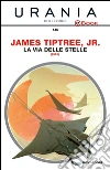 La via delle stelle. E-book. Formato EPUB ebook